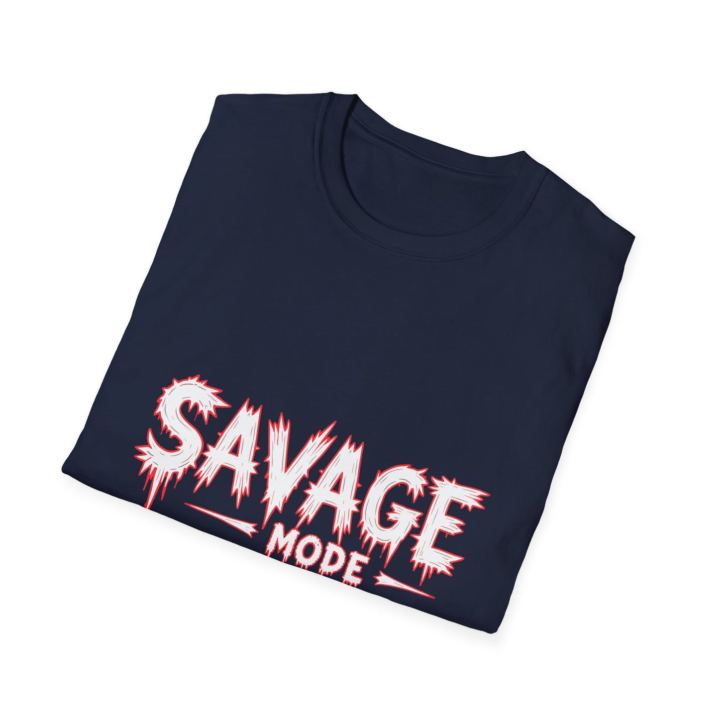 SAVAGE MODE T-Shirt