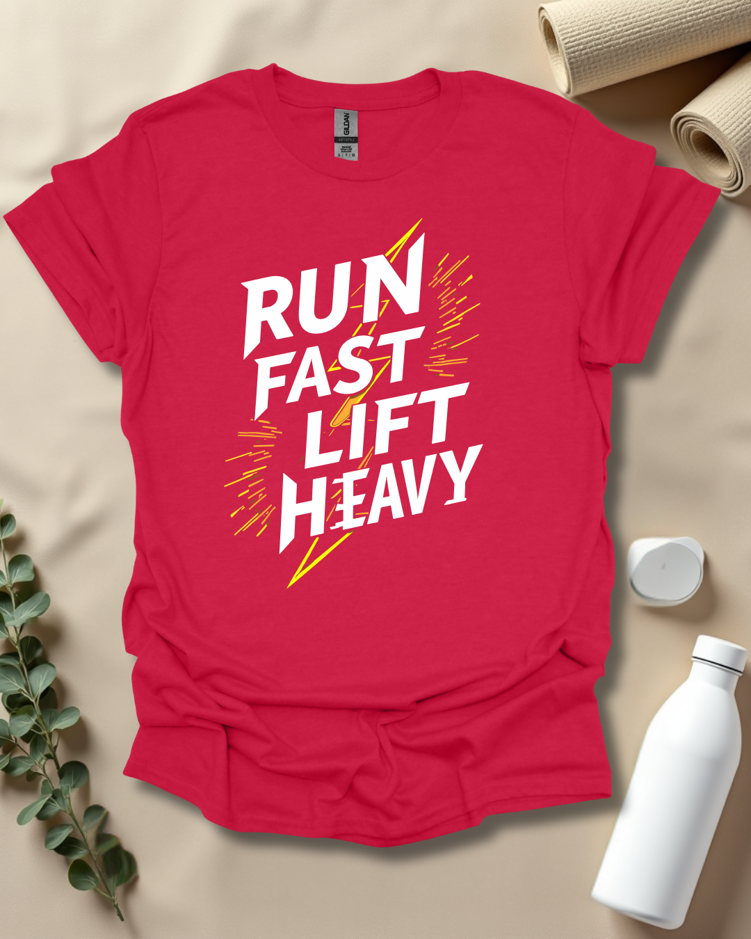 RUN FAST, LIFT HEAVY T-Shirt