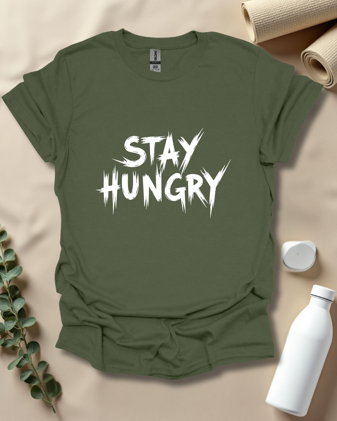 STAY HUNGRY T-Shirt