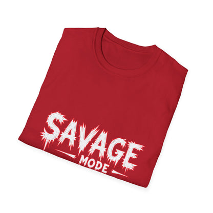 SAVAGE MODE T-Shirt