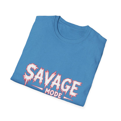 SAVAGE MODE T-Shirt