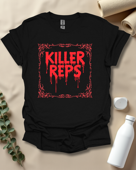 KILLER REPS T-Shirt