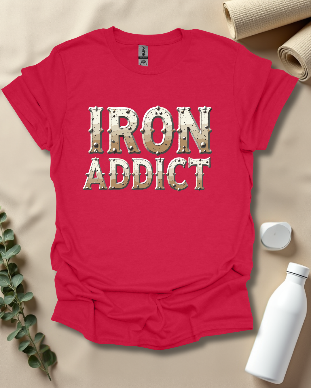 IRON ADDICT T-Shirt