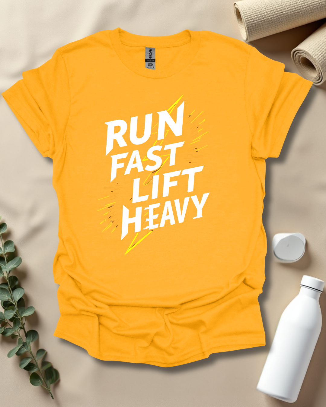 RUN FAST, LIFT HEAVY T-Shirt