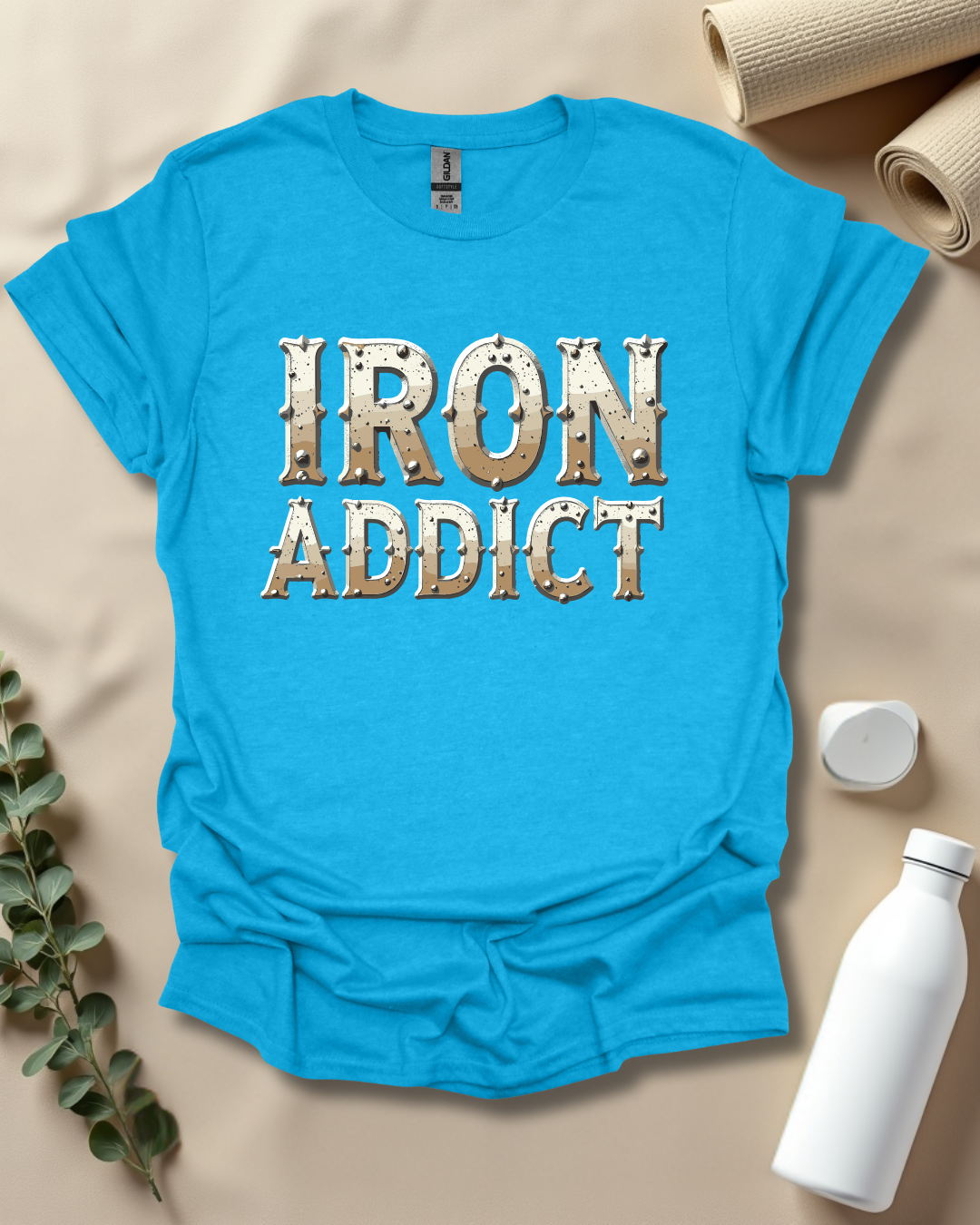 IRON ADDICT T-Shirt