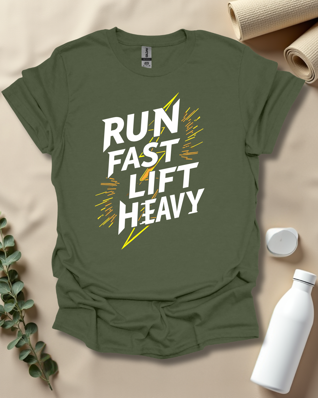 RUN FAST, LIFT HEAVY T-Shirt