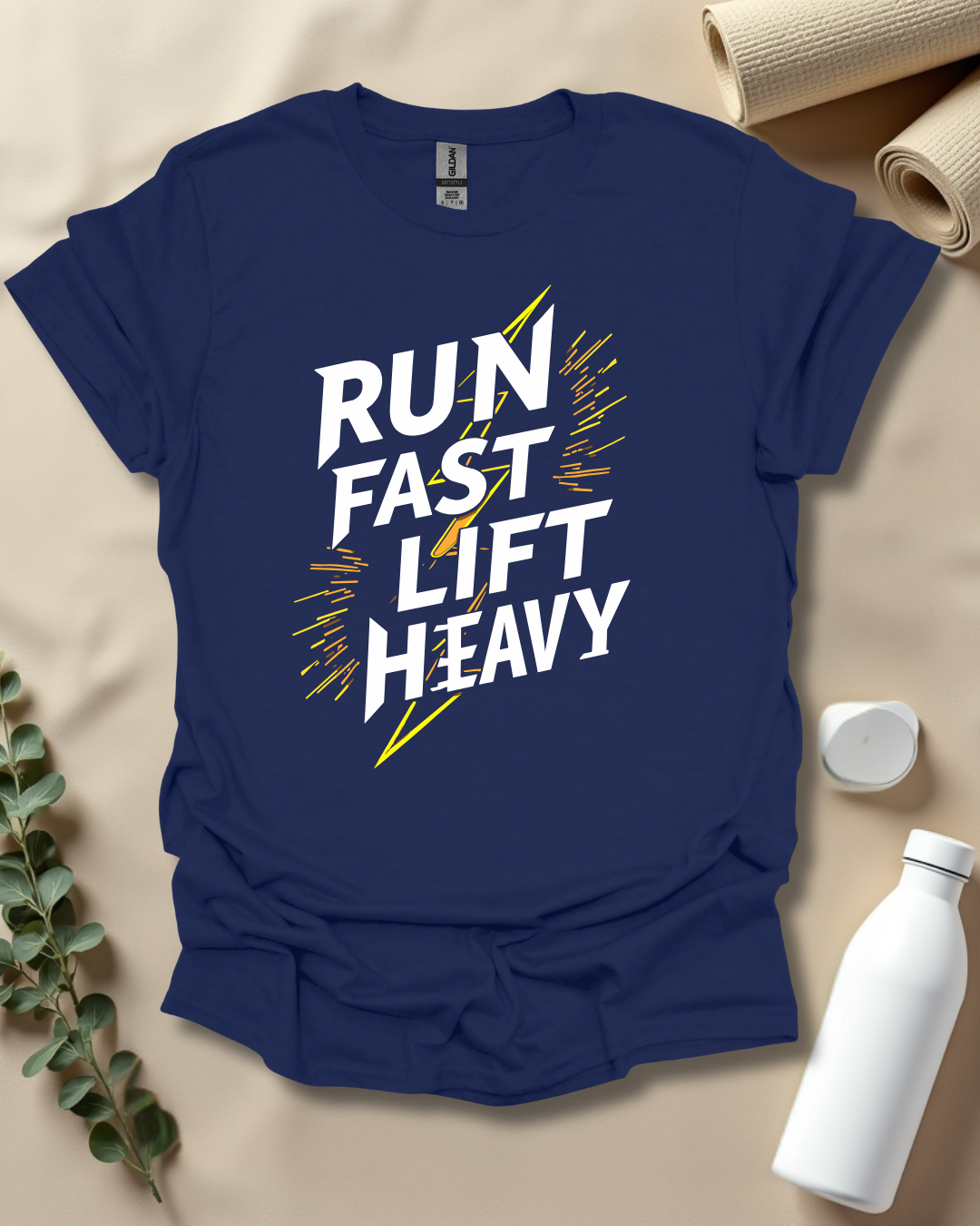 RUN FAST, LIFT HEAVY T-Shirt