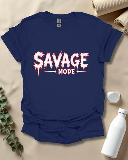 SAVAGE MODE T-Shirt