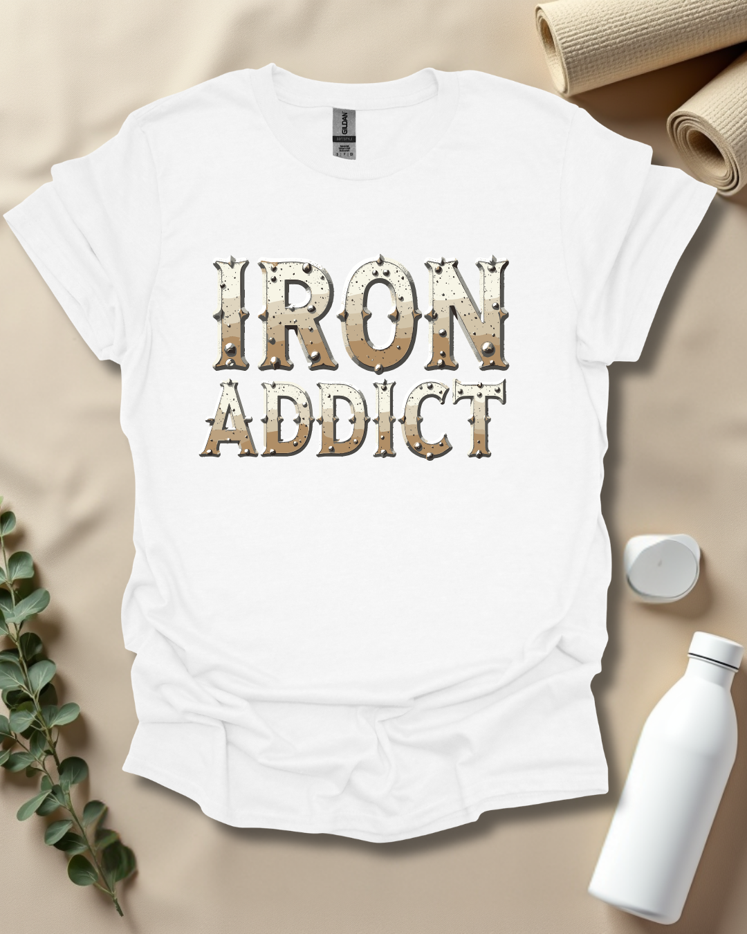 IRON ADDICT T-Shirt